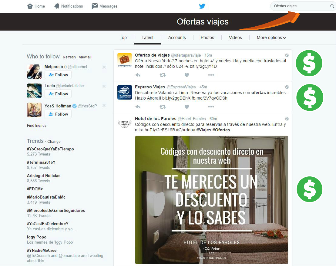 Escribiendo palabras clave sobre viajar en Twitter puedes encontrar muchas ofertas.